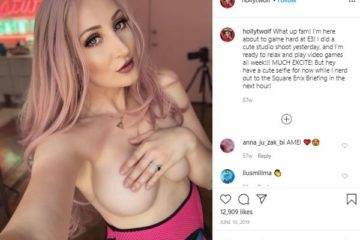 Holly Wolf Nude Video  Video Twitch Streamer on fanspics.net